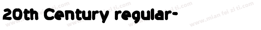 20th Century regular字体转换